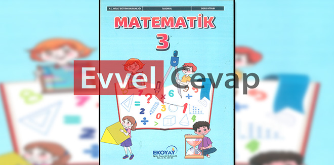 3. Sınıf Matematik Ders Kitabı Cevapları Ekoyay Yayıncılık