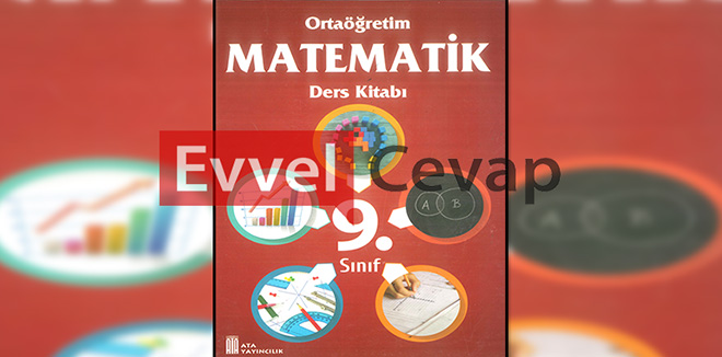 9. Sınıf Matematik Ders Kitabı Cevapları Ata Yayınları